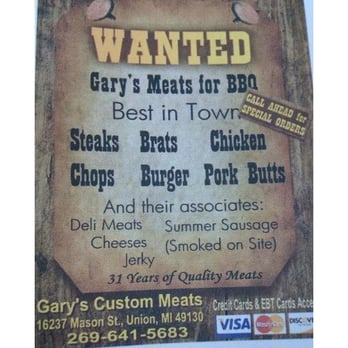 Gary's Custom Meats - a wanted sign - Butcher Near Me - Union, Michigan