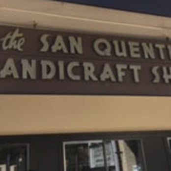 San Quentin State Prison Gift Shop - sign - Gift Shops Near Me - San Quentin, California San Quentin State Prison Gift Shop - sign - Gift Shops Near Me - San Quentin, California