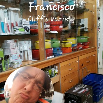 Cliff's Variety - HaHahahaha here is my selfie check-in. - Hardware Stores Near Me - San Francisco, California Cliff's Variety - HaHahahaha here is my selfie check-in. - Hardware Stores Near Me - San Francisco, California