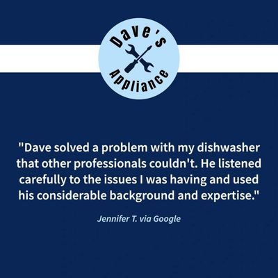 Daves Reviews - Dave is Licensed, insured, and knowledgeable to serve you with your household appliance repair needs. 

Dave will see you and your furry friends soon  ;]