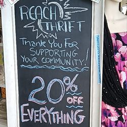 REACH Thrift Store - Big sale this week!  20% OFF everything except jewelry.