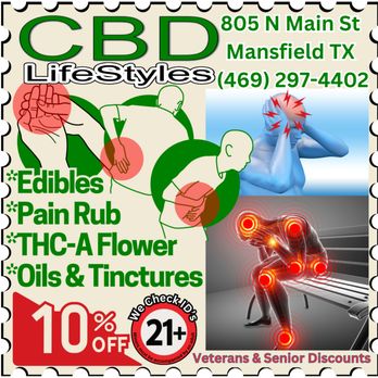 CBD Lifestyles - Pain relief, sleep aid, stress relief, life help. 805 N Main St Mansfield TX 76063 - Vitamins & Supplements Near Me - Mansfield, Texas CBD Lifestyles - Pain relief, sleep aid, stress relief, life help. 805 N Main St Mansfield TX 76063 - Vitamins & Supplements Near Me - Mansfield, Texas