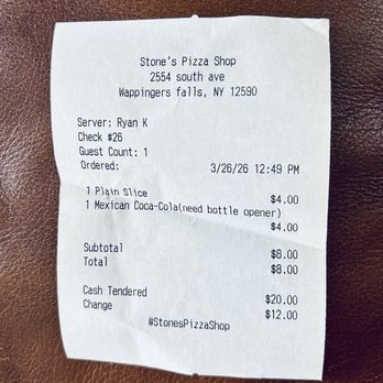 Stone's Pizza Shop - 3/26/26 - the Bill For a slice and a Coke. See photo for the size of the slice! - Pizza Near Me - Wappingers Falls, New York Stone's Pizza Shop - 3/26/26 - the Bill For a slice and a Coke. See photo for the size of the slice! - Pizza Near Me - Wappingers Falls, New York