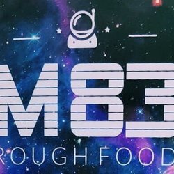 M83 Rough Food - La impactante M83, solo en...M83.