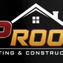 Proof Roofing & Construction