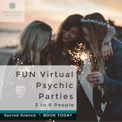 Sacred Silence - Virtual Psychic Parties for 3-6 People - $50 per person - 20 minutes readings