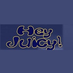 Hey Juicy