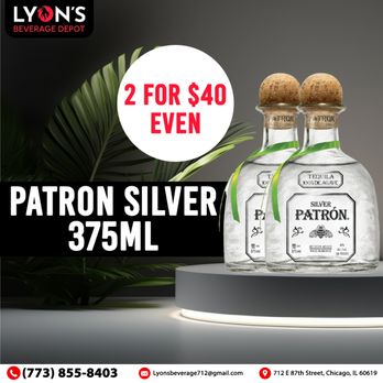 Lyons Beverage Depot - Grab the perfect deal! Get 2 bottles of Patron Silver 375ml for just $40 at #LyonsBeverageDepot. Shop now and elevate your spirits! - Beer, Wine & Spirits Near Me - Chicago, Illinois Lyons Beverage Depot - Grab the perfect deal! Get 2 bottles of Patron Silver 375ml for just $40 at #LyonsBeverageDepot. Shop now and elevate your spirits! - Beer, Wine & Spirits Near Me - Chicago, Illinois
