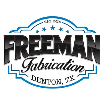 Freeman Fabrication - Metal Fabricators Near Me - Denton, Texas Freeman Fabrication - Metal Fabricators Near Me - Denton, Texas
