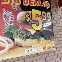 This is what is posted outside. He said "verginia burger" means turkey & beef blend. Says who?!? Smh