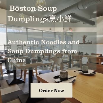 Boston Soup Dumplings - Online page available - Chinese Near Me - Boston, Massachusetts