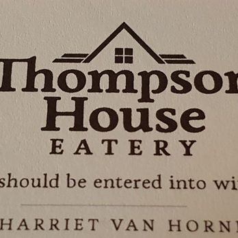 Thompson House Eatery - Love the quote! - New American Near Me - Jackson, New Hampshire