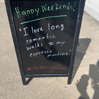 Clockface Coffee - Quote of the day - Coffee & Tea Near Me - Brooklyn, New York