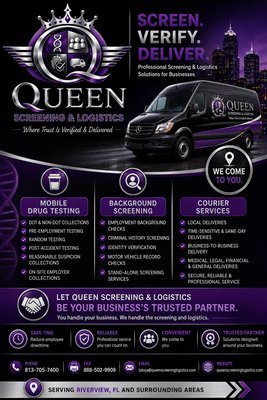 Screen / Verify / Deliver - At Queen Screening and Logistics, we bring screening, compliance, and logistics together under one trusted service. We provide convenient mobile DOT and non-DOT drug screening collections, background screening solutions, and professional courier services designed to help businesses protect their people, reduce administrative headaches, and keep operations moving.
What truly sets us apart is our personalized, mobile-first approach. Instead of making employers, applicants, or clients spend valuable time traveling to multiple locations, we bring services directly to the workplace or designated location whenever possible. We focus on professionalism, confidentiality, reliability, and attention to detail at every step.
Whether you need employee screening, compliance support, or dependable delivery, our goal is simple: make the process easier, more convenient, and more trustworthy from start to finish.
Where trust is verified and delivered. Screen / Verify / Deliver - At Queen Screening and Logistics, we bring screening, compliance, and logistics together under one trusted service. We provide convenient mobile DOT and non-DOT drug screening collections, background screening solutions, and professional courier services designed to help businesses protect their people, reduce administrative headaches, and keep operations moving.
What truly sets us apart is our personalized, mobile-first approach. Instead of making employers, applicants, or clients spend valuable time traveling to multiple locations, we bring services directly to the workplace or designated location whenever possible. We focus on professionalism, confidentiality, reliability, and attention to detail at every step.
Whether you need employee screening, compliance support, or dependable delivery, our goal is simple: make the process easier, more convenient, and more trustworthy from start to finish.
Where trust is verified and delivered.