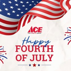 Ace Hardware - ACE Hardware at Oakland wants to wish you a Happy Fourth of July