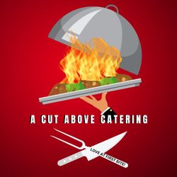 A Cut Above Catering