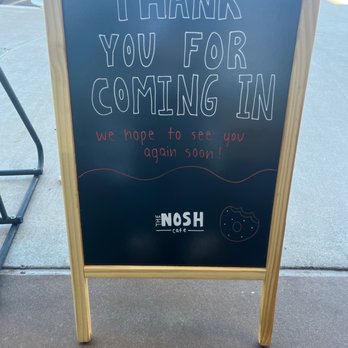The Nosh Cafe - Nice sign to welcome you in - Bagels Near Me - Phoenix, Arizona
