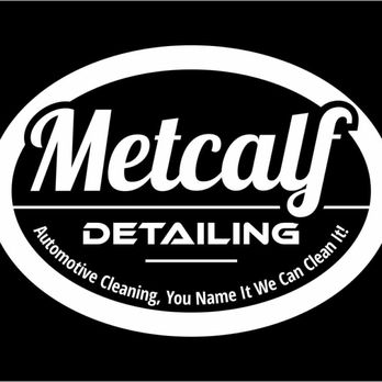 Metcalf Detailing - Auto Detailing Near Me Metcalf Detailing - Auto Detailing Near Me
