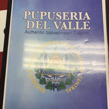Pupuseria del Valle - Menu: 1/6 - Latin American Near Me - Burbank, California Pupuseria del Valle - Menu: 1/6 - Latin American Near Me - Burbank, California