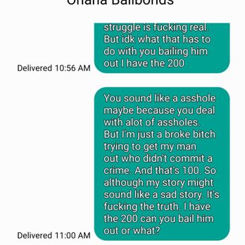 Ohana Bailbonds - I did send photos I got off the internet and this pervert wanted more. - Bail Bondsmen Near Me - Honolulu, Hawaii Ohana Bailbonds - I did send photos I got off the internet and this pervert wanted more. - Bail Bondsmen Near Me - Honolulu, Hawaii