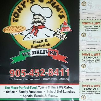 Tony & Jim's Place - This is the latest menu and pricing as of Aug 4 2017. Pic 1 of 4 - Pizza Near Me - Brampton, Ontario Tony & Jim's Place - This is the latest menu and pricing as of Aug 4 2017. Pic 1 of 4 - Pizza Near Me - Brampton, Ontario