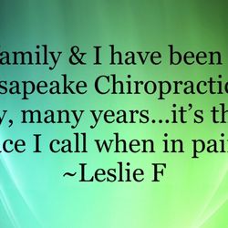 Chesapeake Chiropractic - There is no higher compliment for our doctors/staff than a referral of family!