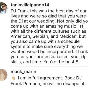 Pompeo DJ Co. - My husband and I's Instagram  message to DJ Frank P. So Good! - DJs Near Me