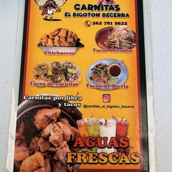 Carnitas El Bigoton Becerra - Menu 6/28/2025 - Tacos Near Me - Norwalk, California