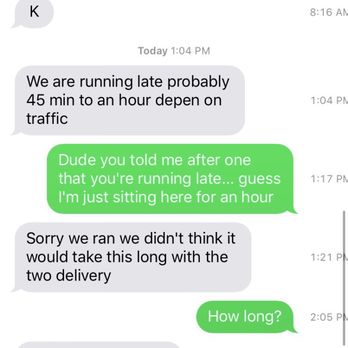 Smooth Moves - Kona texts is the boss of kona movers and the other texts are between me and the workers in the truck heading my way. - Movers Near Me - Kailua-Kona, Hawaii Smooth Moves - Kona texts is the boss of kona movers and the other texts are between me and the workers in the truck heading my way. - Movers Near Me - Kailua-Kona, Hawaii