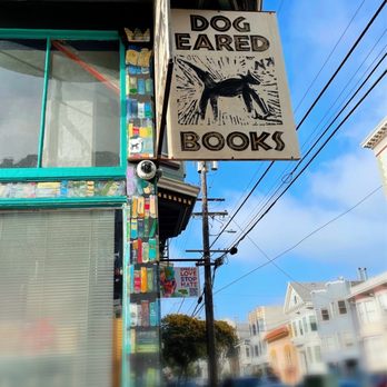 Dog Eared Books - Outside - Signage - Bookstores Near Me - San Francisco, California Dog Eared Books - Outside - Signage - Bookstores Near Me - San Francisco, California