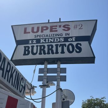 Lupe's Burritos - Close - up of Sign - Food Stands Near Me - Los Angeles, California Lupe's Burritos - Close - up of Sign - Food Stands Near Me - Los Angeles, California