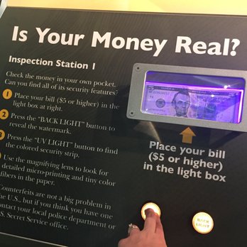 Money Museum - Yay, the UV light indicates my bill is real! - Museums Near Me - Chicago, Illinois