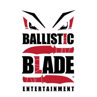Ballistic Blade Entertainment