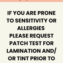 We provide patch tests for if your late prone to sensitivity and allergies !