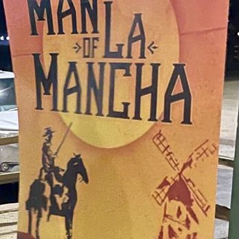 Theatre 29 - Man of La Mancha show poster, 3/1 thru 3/17, 2024 - Performing Arts Near Me - Twentynine Palms, California Theatre 29 - Man of La Mancha show poster, 3/1 thru 3/17, 2024 - Performing Arts Near Me - Twentynine Palms, California