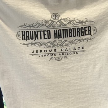 Haunted Hamburger - T-shirts - Burgers Near Me - Jerome, Arizona