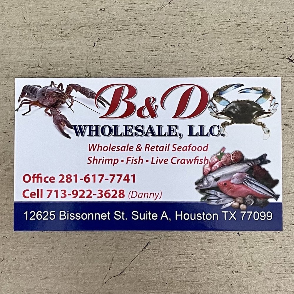 B&D Seafood - Business card with contact details - Local Fish Stores Near Me - Houston, Texas