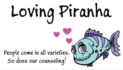 Loving Piranha - grief counselor in Rock Hill, SC