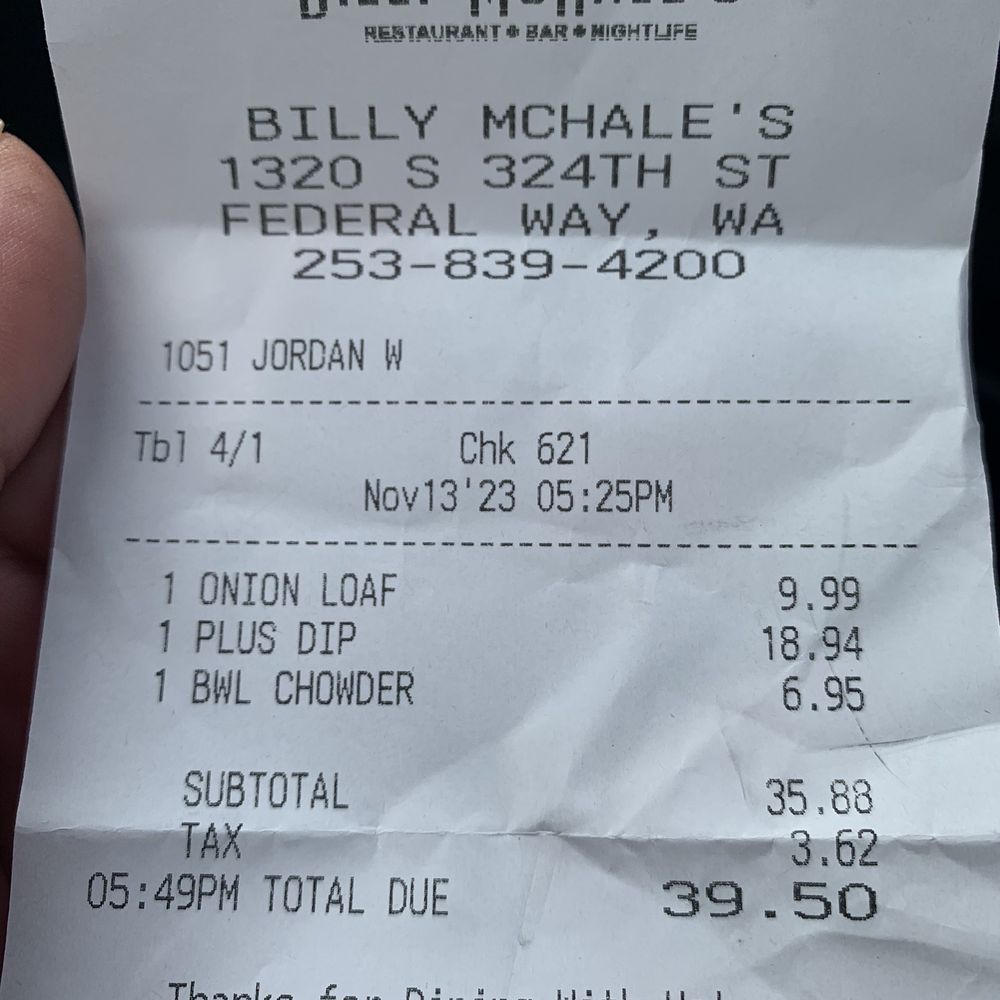 Billy McHale's - bill michael's receipt - American Near Me - Federal Way, Washington Billy McHale's - bill michael's receipt - American Near Me - Federal Way, Washington