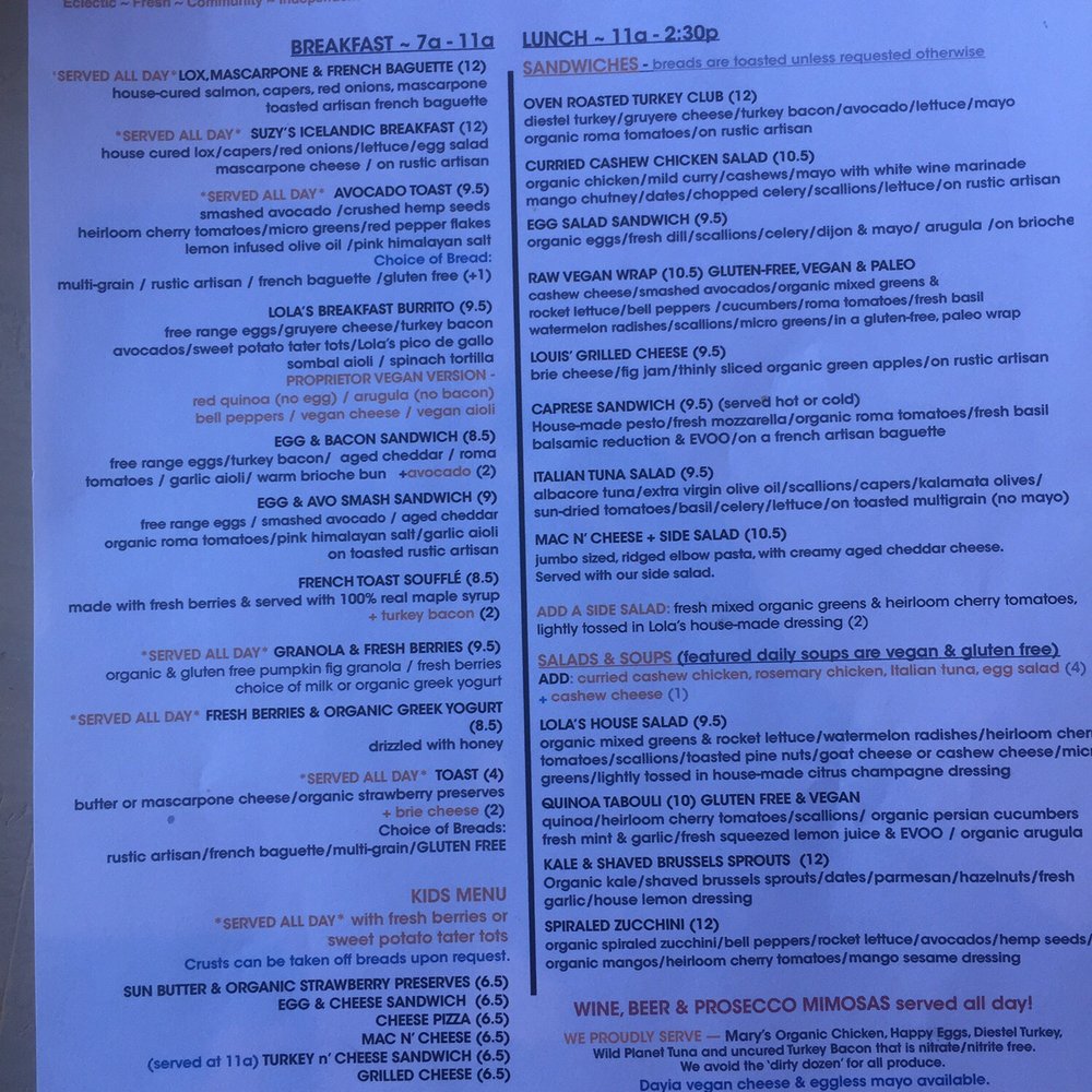 Lola's Cafe - Menu from January 2017 - so many good options it's hard to choose!!! Have to keep going back to try it all!! - Coffee & Tea Near Me - Ladera Ranch, California Lola's Cafe - Menu from January 2017 - so many good options it's hard to choose!!! Have to keep going back to try it all!! - Coffee & Tea Near Me - Ladera Ranch, California