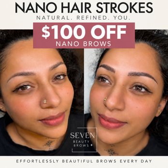 Seven Beauty Brows - Nano Hair Strokes: $700 $600
Limited-Time Special: $100 OFF through 9/30/26 - Eyebrow Services Near Me - Fremont, California Seven Beauty Brows - Nano Hair Strokes: $700 $600
Limited-Time Special: $100 OFF through 9/30/26 - Eyebrow Services Near Me - Fremont, California