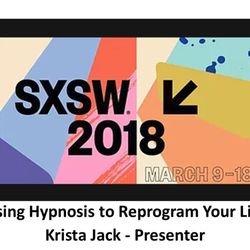 ATX Hypnosis & Holistic Healing - SXSW 2018 Presenter
