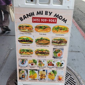 Banh Mi By Mom - Signage - Vietnamese Near Me - San Francisco, California Banh Mi By Mom - Signage - Vietnamese Near Me - San Francisco, California
