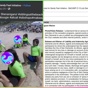 Sandy Feet Initiative - I signed a waiver for San Clemente to use my kids photos and videos but not to this business. Yes, the city is aware. - Community Service/Non-Profit Near Me - San Clemente, California Sandy Feet Initiative - I signed a waiver for San Clemente to use my kids photos and videos but not to this business. Yes, the city is aware. - Community Service/Non-Profit Near Me - San Clemente, California