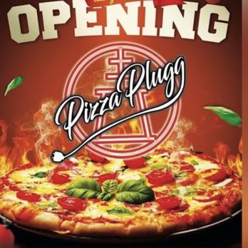 Pizza Plugg - grand opening flyer - Pizza Near Me - Jurupa Valley, California