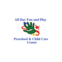Photo of All Day Fun & Play Preschool & Child Care Center