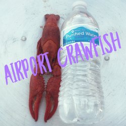 Airport Crawfish