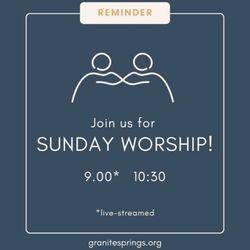 Granite Springs Church - Join them on Sunday 9:00am and 10:30am