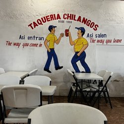 Chilangos Taquería - A true slogan