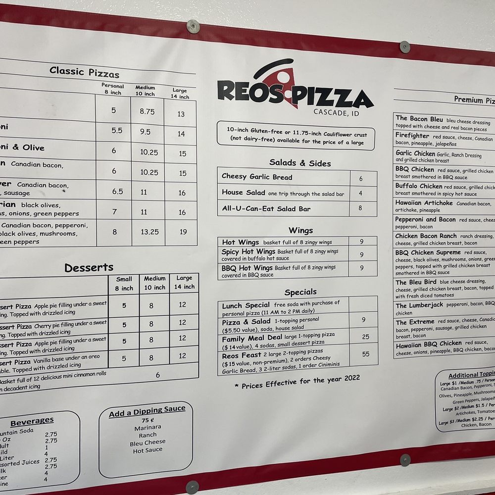 Reo's Pizza - 2022 Menu Board - Pizza Near Me - Cascade, Idaho Reo's Pizza - 2022 Menu Board - Pizza Near Me - Cascade, Idaho